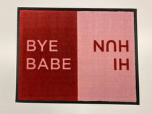 Load image into Gallery viewer, Hi Hun, Bye Babe Salon Floor Mat
