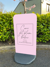Load image into Gallery viewer, ‘Come get glam babes’ Pavement Eco Sign (PINK)