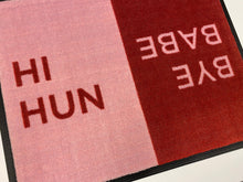 Load image into Gallery viewer, Hi Hun, Bye Babe Salon Floor Mat