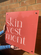 Load image into Gallery viewer, SKINVESTMENT - Acrylic Wall Sign