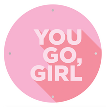 Load image into Gallery viewer, YOU GO GIRL - Acrylic Wall Sign