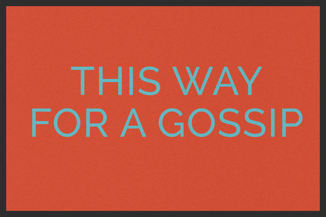 This Way For Gossip Salon Floor Mat