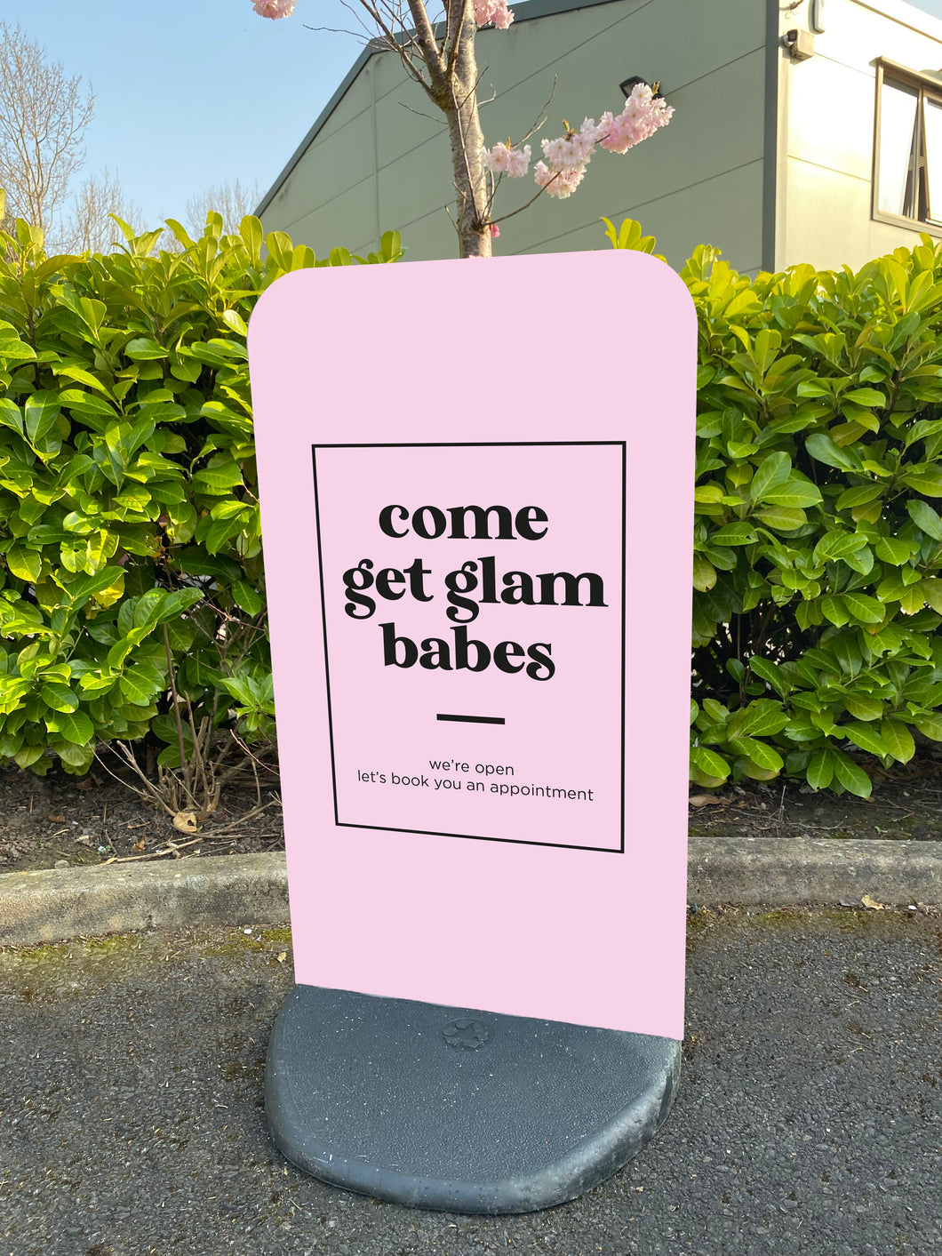 ‘Come get glam babes’ Pavement Eco Sign (Pink)