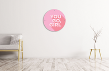 Load image into Gallery viewer, YOU GO GIRL - Acrylic Wall Sign
