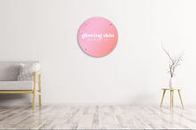 Load image into Gallery viewer, ‘Glowing Skin Is Always In’ - Acrylic Wall Sign
