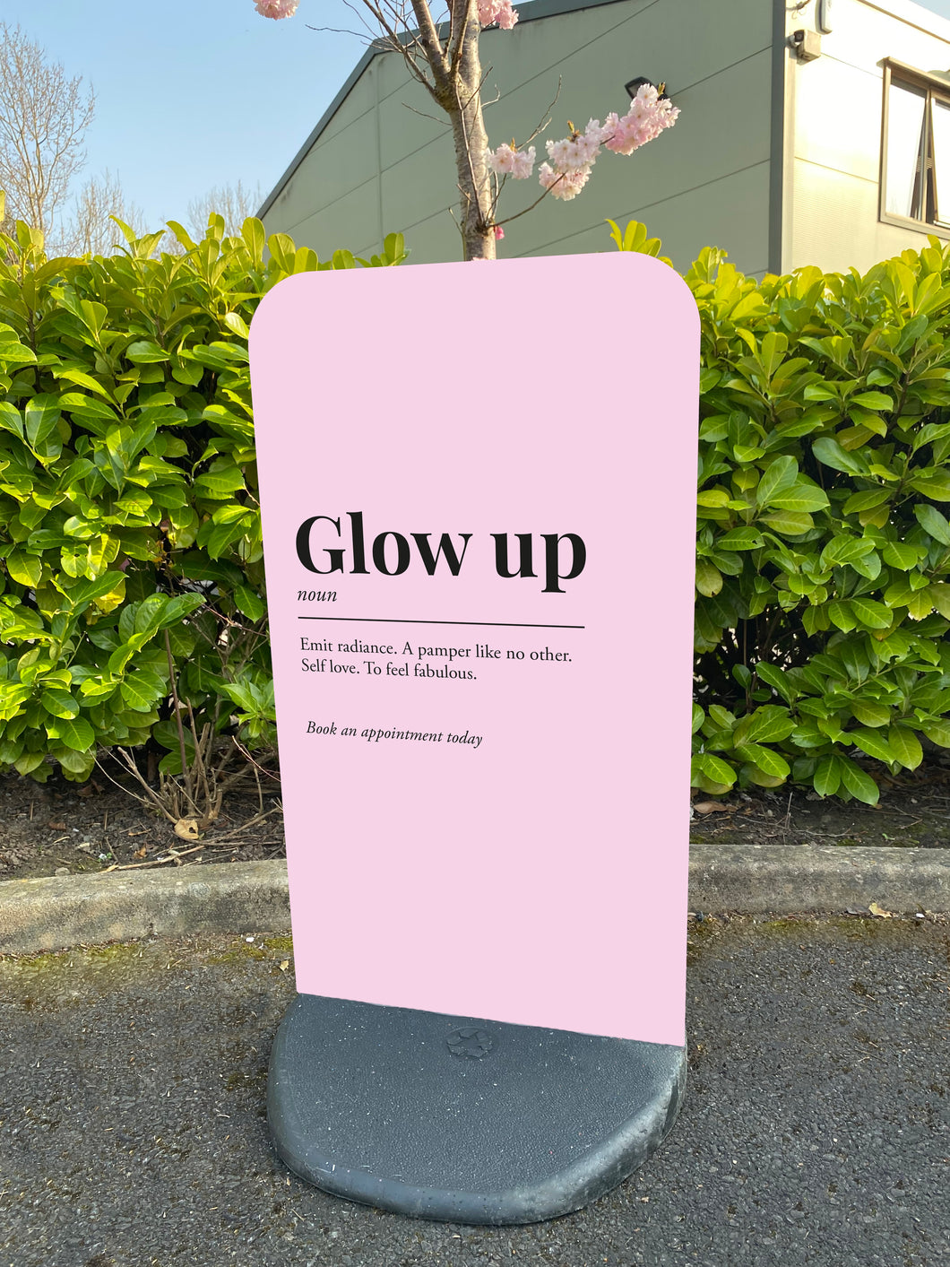 ‘Glow Up’ Pavement Eco Sign (PINK)