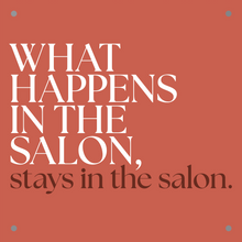 Load image into Gallery viewer, ‘What Happens In The Salon, Stays In The Salon&#39; - TAN Acrylic Wall Sign
